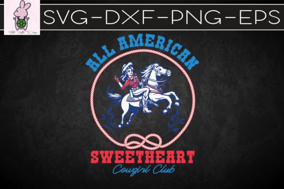 All American Cowgirl Sweetheart Club SVG